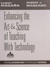 Enhancing the art & science of teaching with technology /