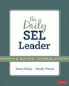 The daily SEL leader : a guided journal /