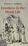 Emotions in the moral life /