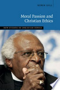 Moral passion and Christian ethics /