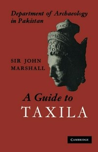 A guide to Taxila /