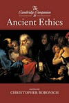 The Cambridge companion to ancient ethics /