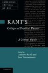 Kant's Critique of practical reason : a critical guide /