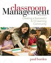 Classroom management : creating a successful K-12 learning community /