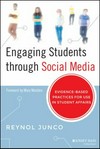 Engaging students through social media : evidence-based practices for use in student affairs /