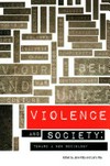 Violence and society : toward a new sociology /