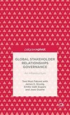Global stakeholder relationships governance : an infrastructure /