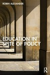 Education in spite of policy /
