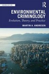 Environmental criminology : evolution, theory, and practice /