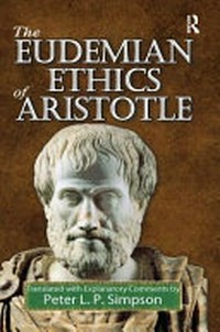 The Eudemian ethics of Aristotle /