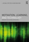 Motivation, learning, and technology : embodied educational motivation /