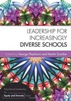 Leadership for increasingly diverse schools /