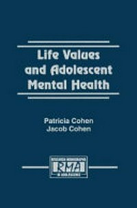 Life values and adolescent mental health /