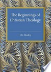 The beginnings of Christian theology /