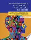 Cambridge handbook of psychology, health and medicine /