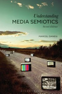 Understanding media semiotics /
