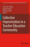 Collective improvisation in a teacher education community /