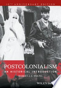 Postcolonialism : an historical introduction /