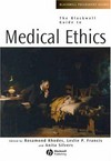 The Blackwell guide to medical ethics /