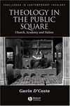 Theology in the public square : church, academy and nation /