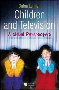 Children and television : a global perspective /
