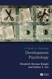 A guide to teaching development psychology /