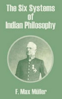 The six systems of Indian philosophy /