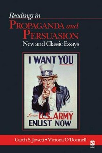 Readings in propaganda and persuasion : new and classic essays /