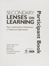 Secondary lenses on learning : team leadership for mathematics in middle and high schools : participant book /