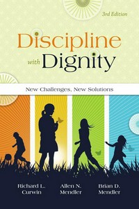 Discipline with dignity : new challenges, new solutions /