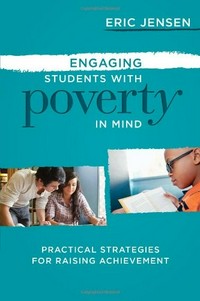 Engaging students with poverty in mind : practical strategies for raising achievement /