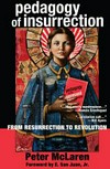 Pedagogy of insurrection : from resurrection to revolution /