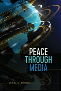 Peace through media /