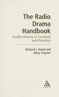 The radio drama handbook : audio drama in context and practice /