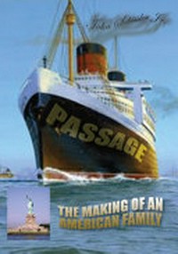 Passage : the making of an American family /
