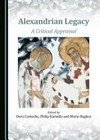 Alexandrian legacy : a critical appraisal /