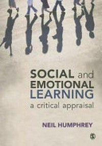 Social and emotional learning : a critical appraisal /