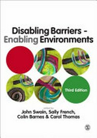 Disabling barriers, enabling environments /
