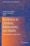 Resilience in children, adolescents, and adults : translating research into practice /