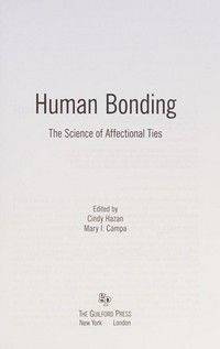 Human bonding : the science of affectional ties /