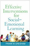 Effective interventions for social-emotional learning /