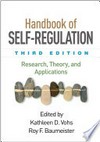 Handbook of self-regulation : research, theory, and applications /
