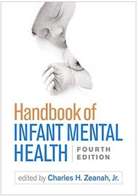 Handbook of infant mental health /