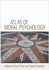 Atlas of moral psychology /