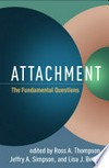 Attachment : the fundamental questions /