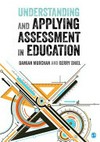 Understanding and applying assessment in education /