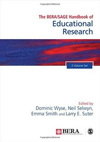 The BERA/SAGE handbook of educational research /