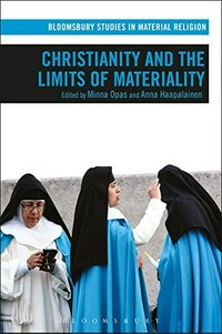 Christianity and the limits of materiality /