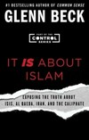 It is about Islam : [exposing the truth about Isis, Al Qaeda, Iran, and the Caliphate] /