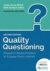Quality questioning : research-based practice to engage every learner /